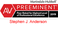 Martindale-Hubbell | AV | Preeminent | Peer Rated For Highest level of Professional Excellence | 2019 | Stephen J. Anderson